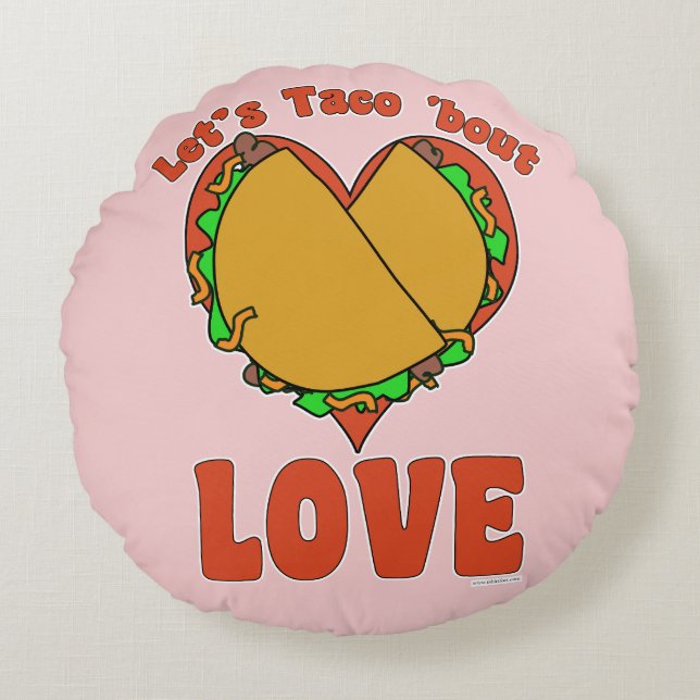 Taco Over Liefde Funny Food Cartoon Motto Art Rond Kussen (Voorkant)
