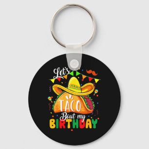 Taco Over Mijn Verjaardag Grappig Cinco De Mayo Me Sleutelhanger