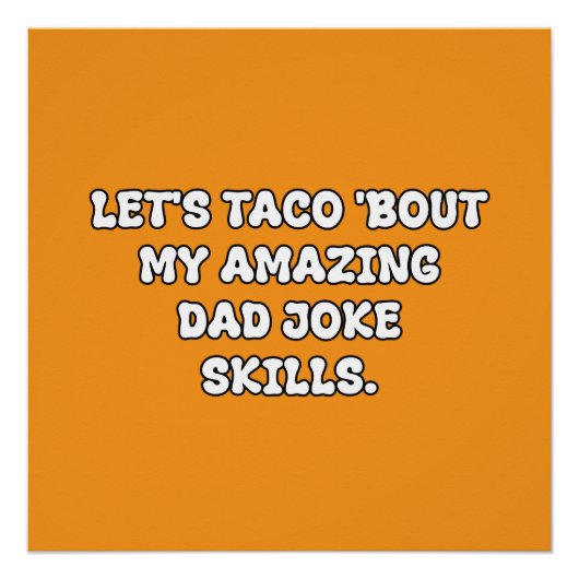 Taco Over Vader Grappe Food Pun Typografie Perfect Poster (Voorkant)
