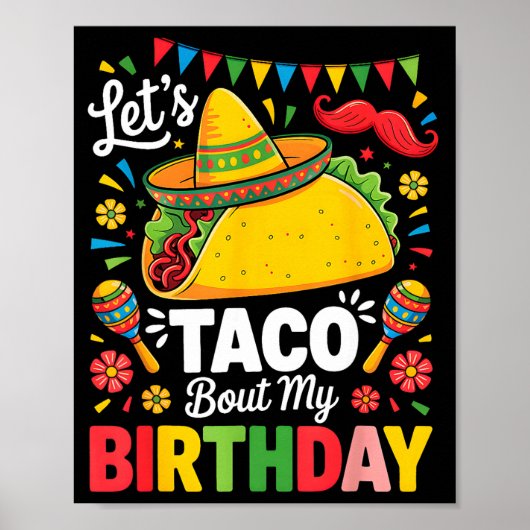 Taco over verjaardag grappig cinco de mayo Mexicaa Poster (Voorkant)