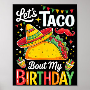 Taco over verjaardag grappige cinco de mayo mexica poster