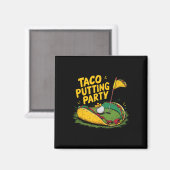 Taco Putting Feest Golf En Tacos Pret Magneet (Voorkant / Achterkant)