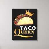 Taco Queen Taco Gift Women Tacos Lover Taco Canvas Afdruk (Voorkant)
