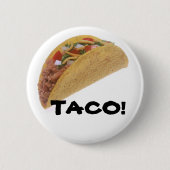 TACO. RONDE BUTTON 5,7 CM (Voorkant)
