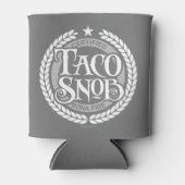 Taco Snob - grappige taco liefhebber Blikjeskoeler (Voorkant)