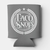 Taco Snob - grappige taco liefhebber Blikjeskoeler (Achterkant)