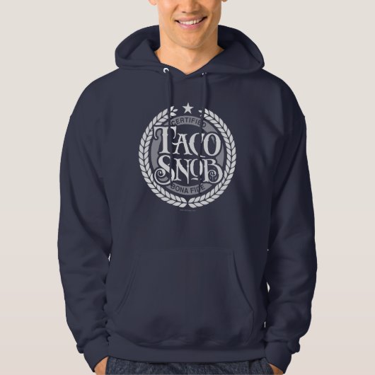 Taco Snob - grappige taco liefhebber Hoodie (Voorkant)