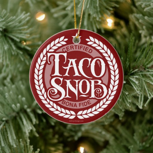 Taco Snob - grappige taco liefhebber Keramisch Ornament (Boom)