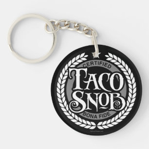 Taco Snob - grappige taco liefhebber Sleutelhanger