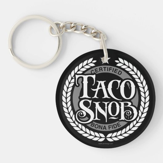 Taco Snob - grappige taco liefhebber Sleutelhanger (Voorkant)