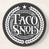 Taco Snob - grappige taco liefhebber Zandsteen Onderzetter (Voorkant)