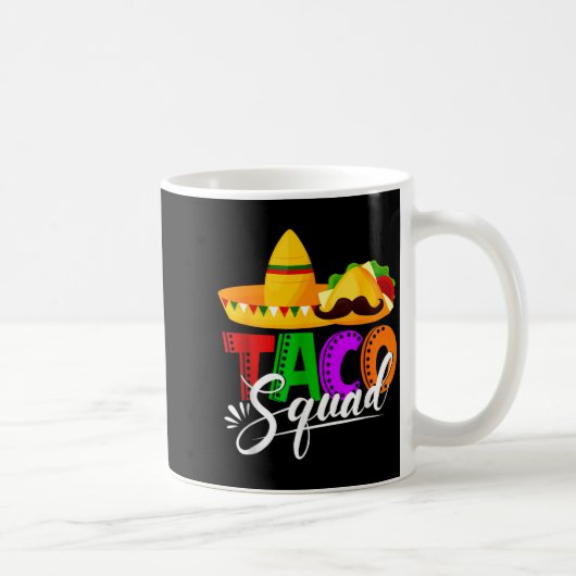 Taco squad cinco de mayo grappig leuk Mexicaans et Koffiemok (Rechts)