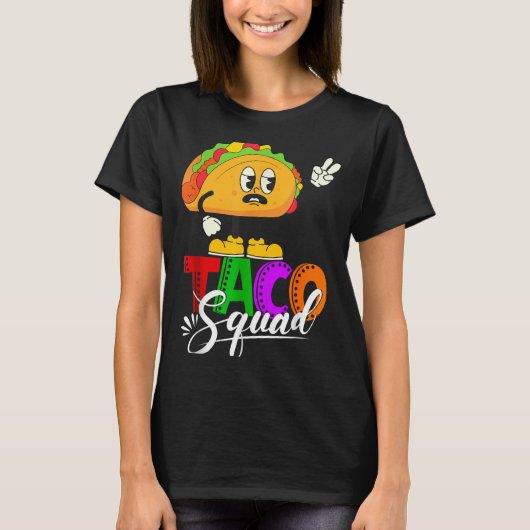 Taco squad cinco de mayo grappig schattig Mexicaan T-shirt (Voorkant)