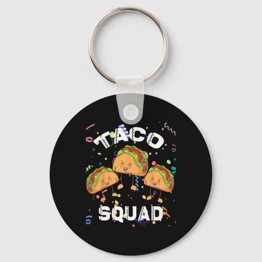 Taco Squad Mexicaanse Party Lover Cinco De Mayo Cr Sleutelhanger (Voorkant)