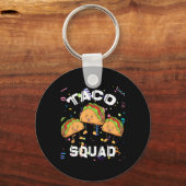 Taco Squad Mexicaanse Party Lover Cinco De Mayo Cr Sleutelhanger (Voorkant)