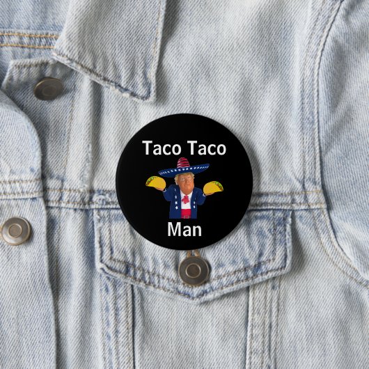 Taco Taco Man Button (In situ)