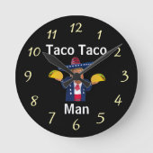 Taco Taco Man Clock Ronde Klok (Voorkant)
