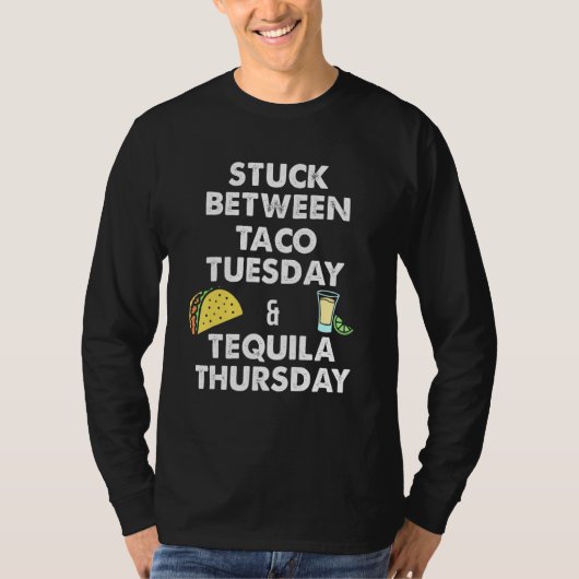 Taco   Taco Tuesday and Tequila Thursday T-shirt (Voorkant)