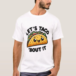 Taco Talk T-shirt