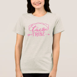Taco Tribe Citaat Verloofdatum Feestje Tri-Blend Shirt