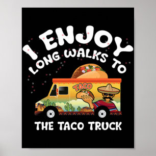Taco Truck Food I Geniet van lange looptijden naar Poster