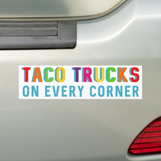 Taco Trucks op Elke Corner Funny Bumpersticker (Op auto)