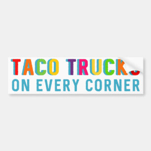 Taco Trucks op Elke Corner Funny Bumpersticker