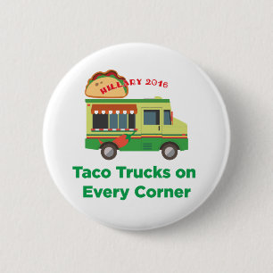 Taco Trucks op Elke hoek: Hillary 2016 Ronde Button 5,7 Cm