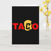 Taco Trump altijd kip uit  Kaart (Gele Bloem)