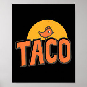 Taco - Trump gaat altijd de kantjes ervan af Grapp Poster