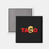 Taco Trump Geeft Altijd Op Magneet (Voorkant / Achterkant)