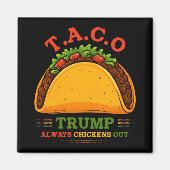 Taco Trump kipt altijd grappig uit Magneet (Voorkant)