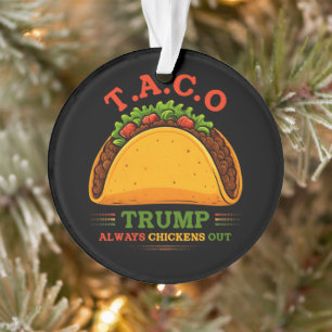 Taco Trump kipt altijd grappig uit Ornament
