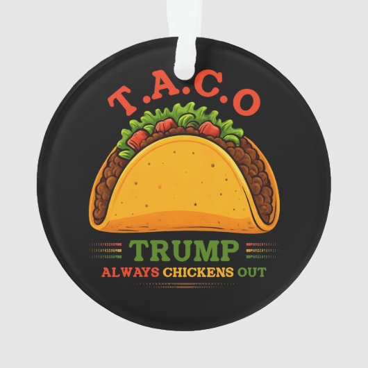 Taco Trump kipt altijd grappig uit Ornament (achterkant)