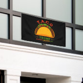 Taco Trump kipt altijd grappig uit Spandoek (Buitenkant Gebouw)