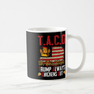Taco Trump kipt altijd grappige loten uit Taco Koffiemok