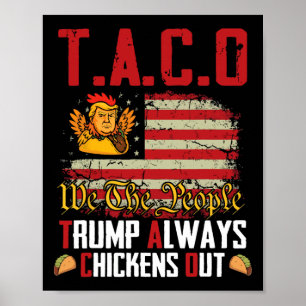 Taco Trump kipt altijd grappige loten uit Taco Poster