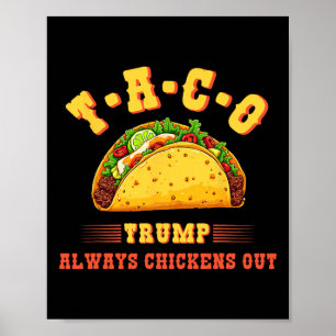 Taco Trump kipt altijd grappige politieke tv uit Poster