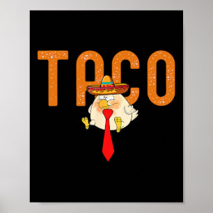 Taco Trump kipt altijd grappige trendy kip uit Poster
