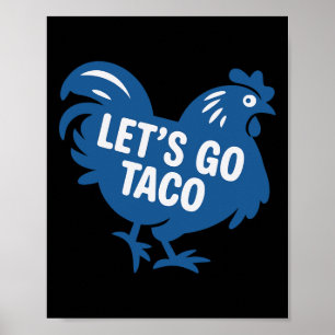 Taco Trump Laten we gaan Taco Grappig 2025 Poster