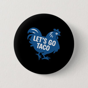 Taco Trump Laten we gaan Taco Grappig 2025 Ronde Button 5,7 Cm