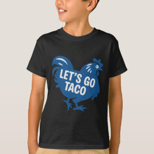 Taco Trump Laten we naar Taco gaan Grappig 2025 T-shirt