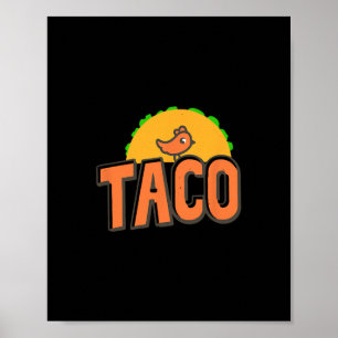 Taco Trump Logo Trump Geeft Altijd Op Trump Kip Poster