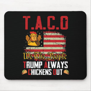 Taco Trump Piept Altijd Als Een Kip Grappig Laten Muismat