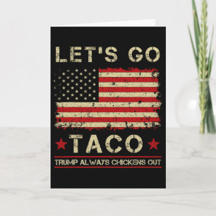 Taco Trump Piept Altijd Funny Let's Go Taco Kaart