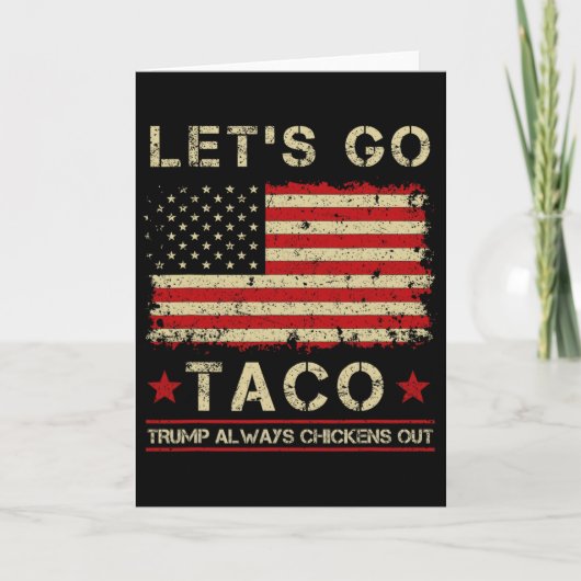 Taco Trump Piept Altijd Funny Let's Go Taco Kaart (Voorkant)