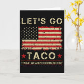 Taco Trump Piept Altijd Funny Let's Go Taco Kaart (Gele Bloem)