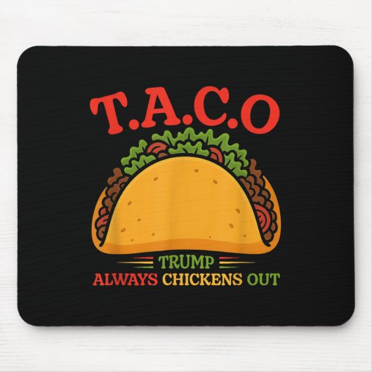 Taco Trump Piept Altijd Muismat (Voorkant)