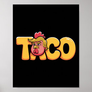 Taco Trump Piept Altijd Politieke Humor Teer Poster