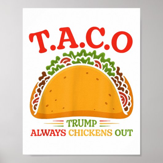 Taco Trump Piept Altijd Poster (Voorkant)